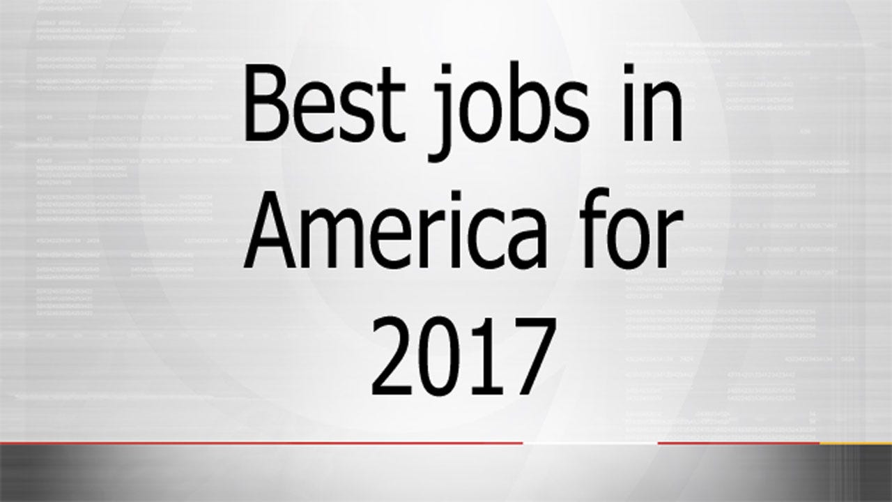 The best 11 jobs in America for 2017